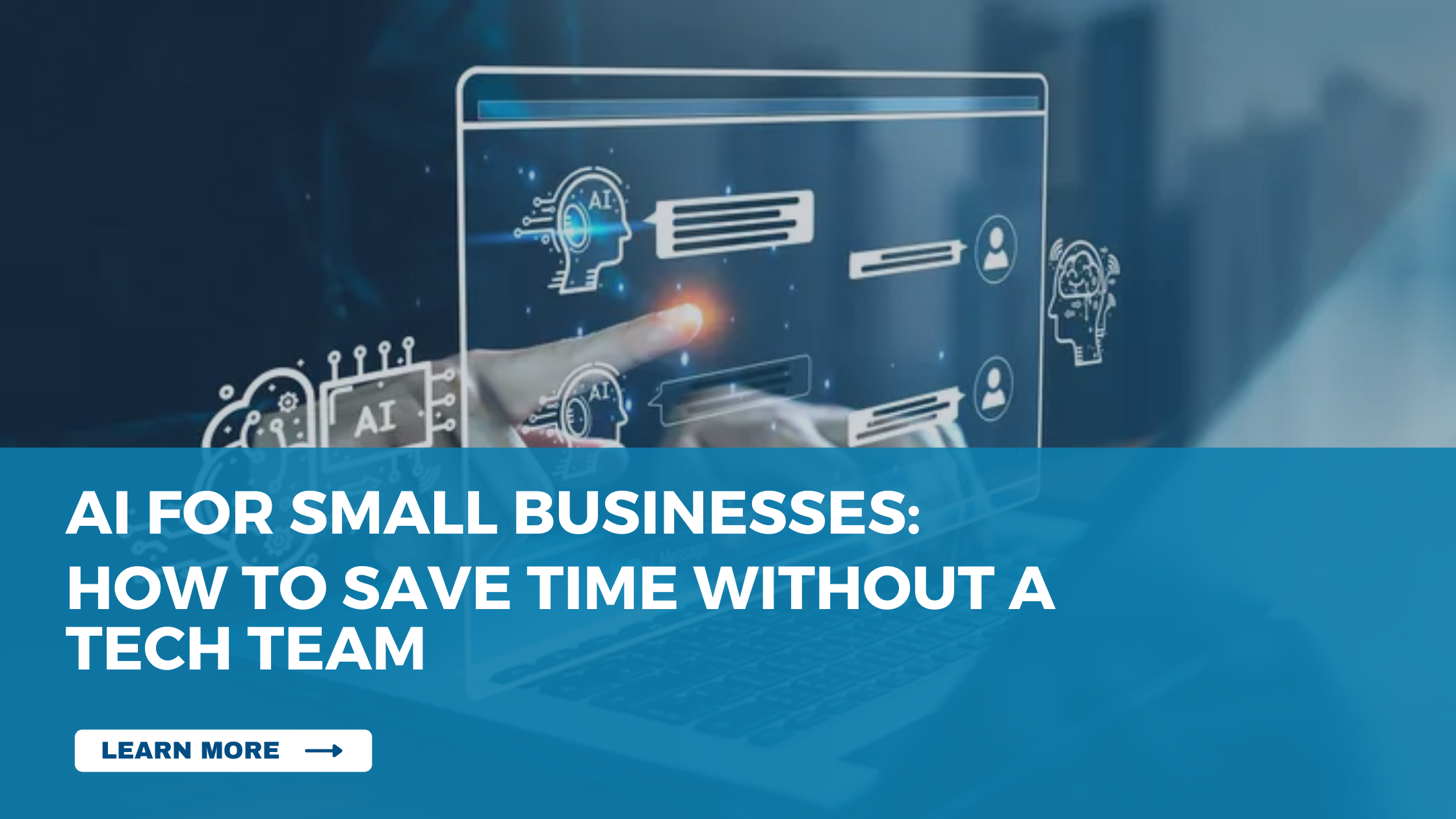 AI for Small Businesses: How to Save Time Without a Tech Team - Molaprise